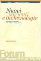 Nuovi pazienti e biotecnologie. Paradigmi innovativi del sistema della salute