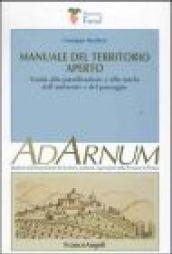 Manuale del territorio aperto. Guida alla pianificazione e alla tutela dell'ambiente e del paesaggio