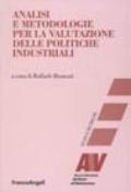 Analisi e metodologie per la valutazione delle politiche industriali