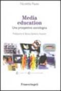 Media education. Una prospettiva sociologica