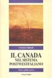 Il Canada nel sistema postwestfaliano. Etica e politica estera