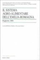 Il sistema agro-alimentare dell'Emilia Romagna. Rapporto 2000