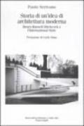 Storia di un'idea di architettura moderna. Henry-Russel Hitchcock e l'international style