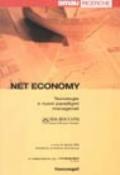 Net economy. Tecnologie e nuovi paradigmi manageriali