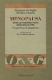 Menopausa. Verso un cambiamento dello stile di vita. Prospettive di assistenza