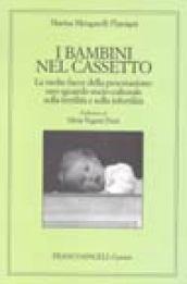 I bambini nel cassetto. Le molte facce della procreazione: uno sguardo socioculturale sulla fertilità e sull'infertilità