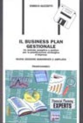 Il business plan gestionale. Un metodo semplice e pratico per la pianificazione strategica d'impresa. Con floppy disk