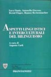 Aspetti linguistici e interculturali del bilinguismo