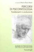 Percorsi di psicopatologia. Fondamenti in evoluzione