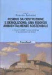 Residui da costruzione e demolizione: una risorsa ambientalmente sostenibile. Il progetto VAMP e altre esperienze di valorizzazione dei residui