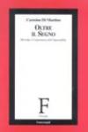Oltre il segno. Derrida e l'esperienza dell'impossibile