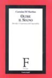 Oltre il segno. Derrida e l'esperienza dell'impossibile