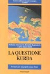 La questione kurda. Scenari per un popolo senza Stato