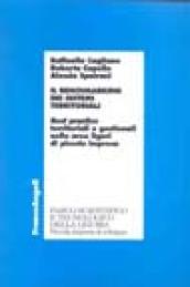 Il benchmarking dei sistemi territoriali. Best practice territoriali e gestionali nelle aree liguri di piccola impresa