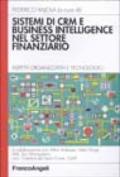 Sistemi di CRM e business intelligence nel settore finanziario. Aspetti organizzativi e tecnologici