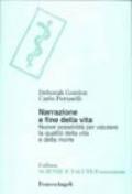Narrazione e fine della vita. Nuove possibilità per valutare la qualità della vita e della morte