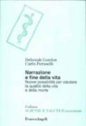 Narrazione e fine della vita. Nuove possibilità per valutare la qualità della vita e della morte
