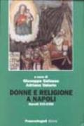 Donne e religione a Napoli. Secoli XVI-XVIII