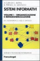 Sistemi informativi. 1.Organizzazione e reingegnerizzazione