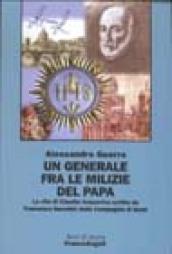 Un generale fra le milizie del papa. La vita di Claudio Acquaviva scritta da Francesco Sacchini della Compagnia di Gesù