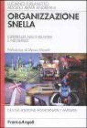 Organizzazione snella. Esperienze nell'industria e nei servizi