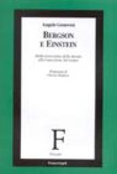 Bergson e Einstein. Dalla percezione della durata alla concezione del tempo