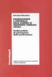 Pianificazione e controllo delle aziende di trasporto pubblico locale. Problematiche di misurazione della performance