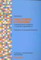 Prove tecniche d'interazione. Comunicazione pubblica e contesto organizzativo