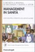 Management in sanità. Linee guida per la operatività nelle aziende sanitarie