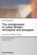 The containment of urban Britain: retrospect and prospect