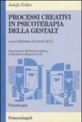 Processi creativi in psicoterapia della Gestalt