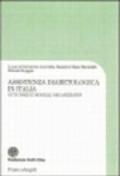 Assistenza diabetologica in Italia. Outcomes e modelli organizzativi