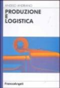 Produzione e logistica