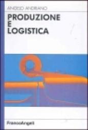 Produzione e logistica