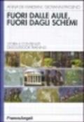 Fuori dalle aule, fuori dagli schemi. Storia e contenuti dell'outdoor training