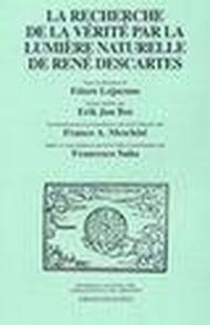 La recherche de la Verité par la lumière naturelle de René Descartes