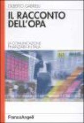 Il racconto dell'OPA. La comunicazione finanziaria in Italia