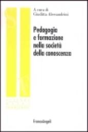 Pedagogia e formazione nella società della conoscenza