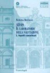Adas. Il laboratorio della valutazione: 1
