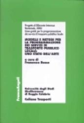Modelli e metodi per la programmazione dei servizi di trasporto pubblico locale: uno stato dell'arte