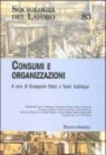 Consumi e organizzazioni