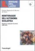 Monitoraggio dell'autonomia scolastica. Rapporto regionale di sintesi 2000-2001. Con CD-ROM