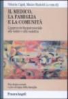 Il medico, la famiglia e la comunità. L'approccio biopsicosociale alla salute e alla malattia