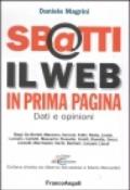 Sbatti il Web in prima pagina. Dati e opinioni