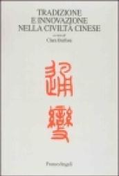 Tradizione e innovazione nella civiltà cinese