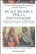 Quale ricerca per la psicoanalisi?