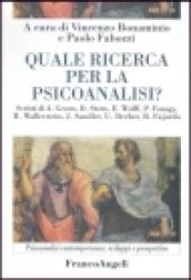 Quale ricerca per la psicoanalisi?