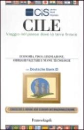 Cile. Viaggio nel paese dove la terra finisce. Economia, fisco, legislazione, obblighi valutari e nuove tecnologie