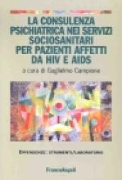 La consulenza psichiatrica nei servizi sociosanitari per pazienti affetti da HIV e Aids