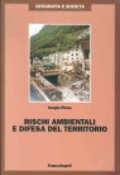 Rischi ambientali e difesa del territorio